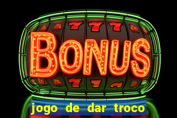 jogo de dar troco em dinheiro